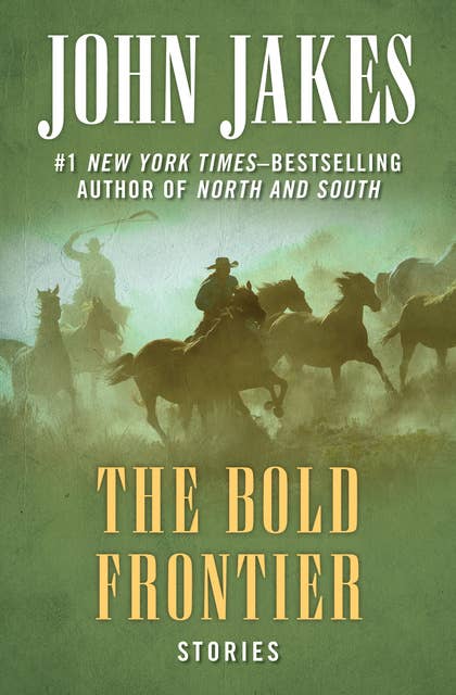 Cover for The Bold Frontier: Stories