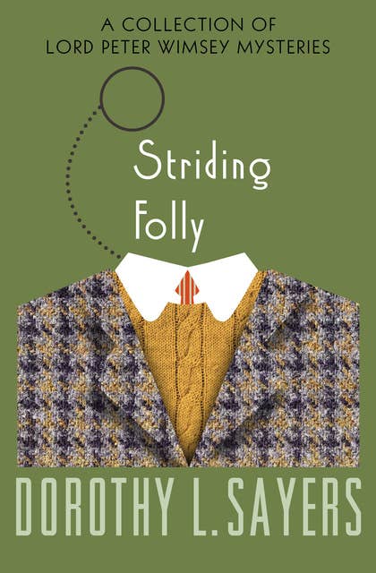 Striding Folly: A Collection of Mysteries