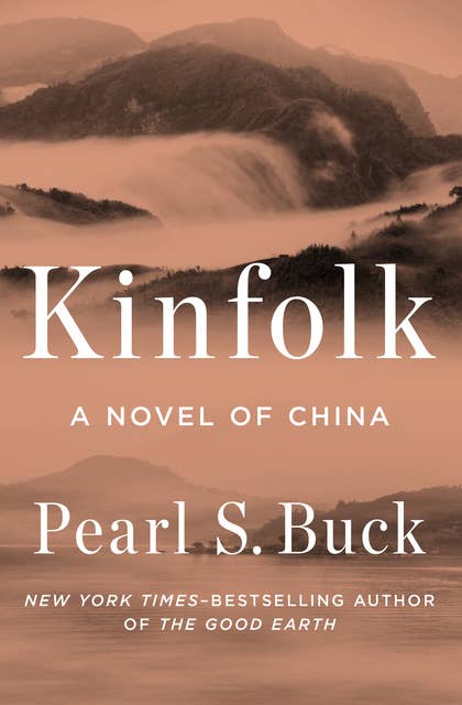 Kinfolk: A Novel of China