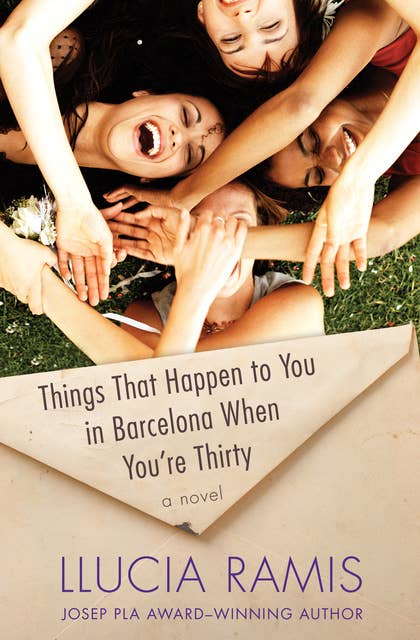 Things That Happen to You in Barcelona When You're Thirty