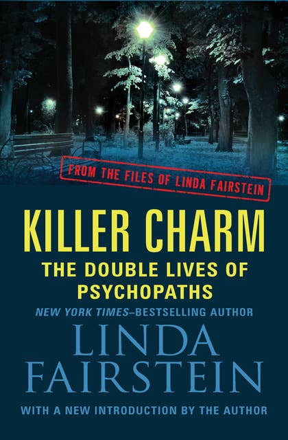 Cover for Killer Charm: The Double Lives of Psychopaths