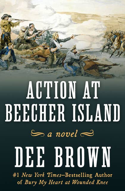 Action at Beecher Island: A Novel