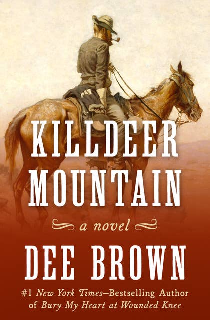 Killdeer Mountain: A Novel