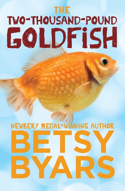 The Two-Thousand-Pound Goldfish