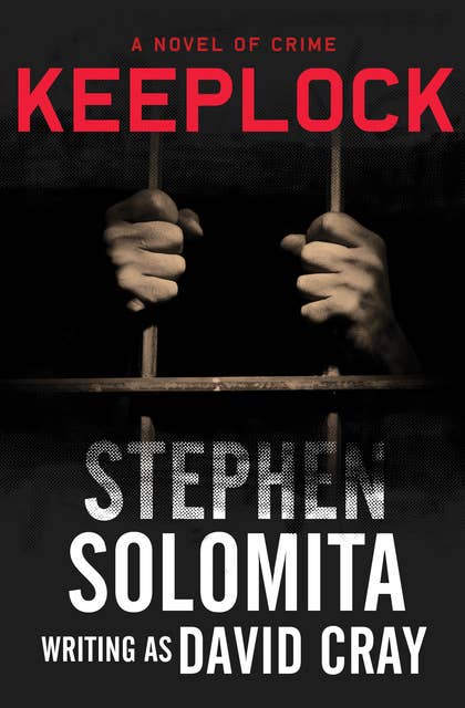 Keeplock: A Novel of Crime