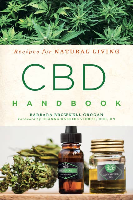 CBD Handbook: Recipes for Natural Living