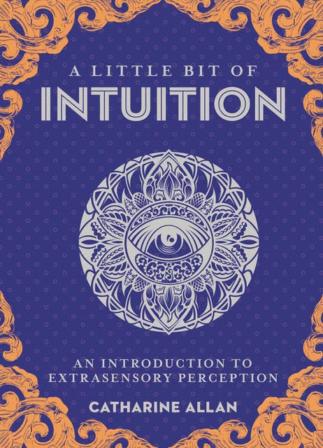 A Little Bit of Intuition: An Introduction to Extrasensory Perception
