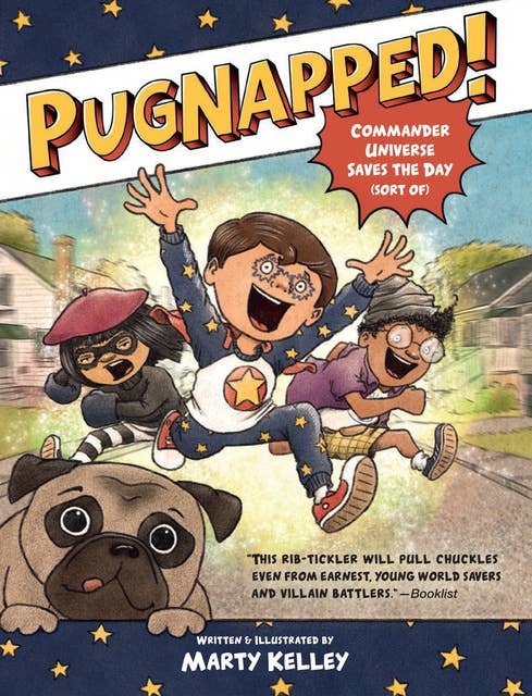 Pugnapped!: Commander Universe Saves the Day (Sort of)