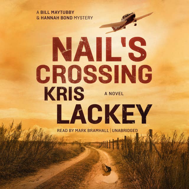 Nail’s Crossing: A Novel