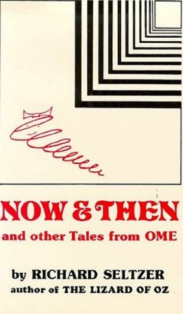 Now & Then: and Other Tales from Ome