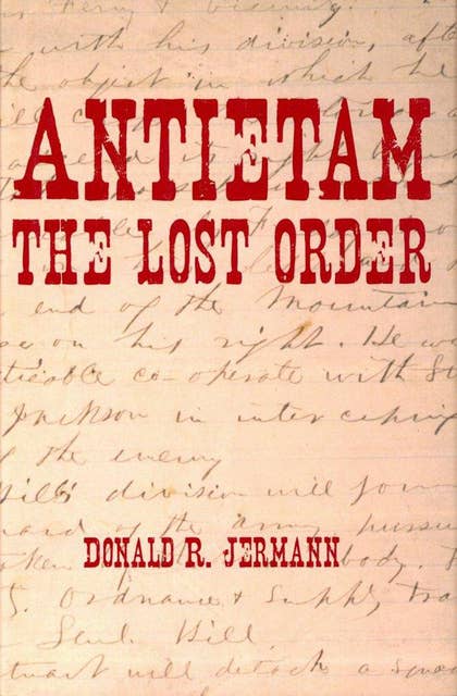 Antietam: The Lost Order