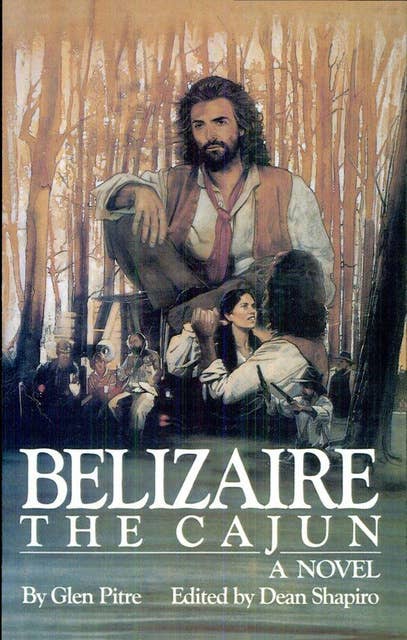 Belizaire the Cajun: A Novel