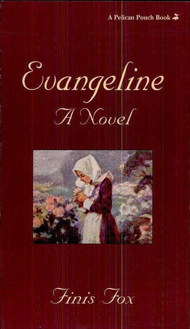 Evangeline: A Novel