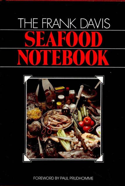 The Frank Davis Seafood Notebook