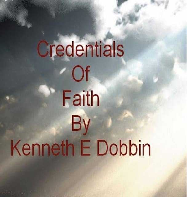 Credentials of Faith