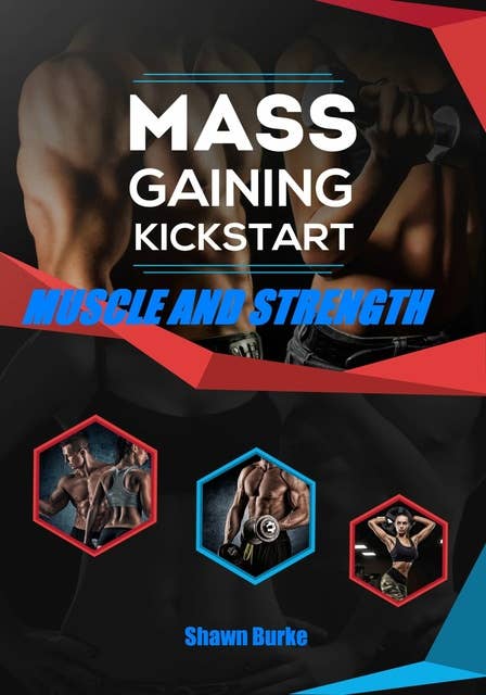 Mass Gaining Kickstart Muscle And Strength