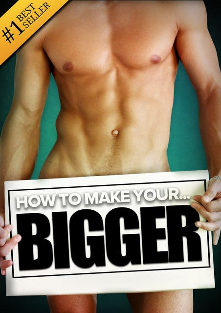 How to Make Your BIGGER The Secret Natural Enlargement