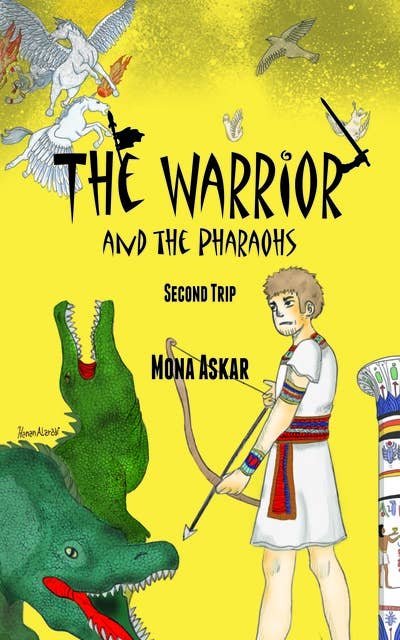 The Warrior and the Pharaohs