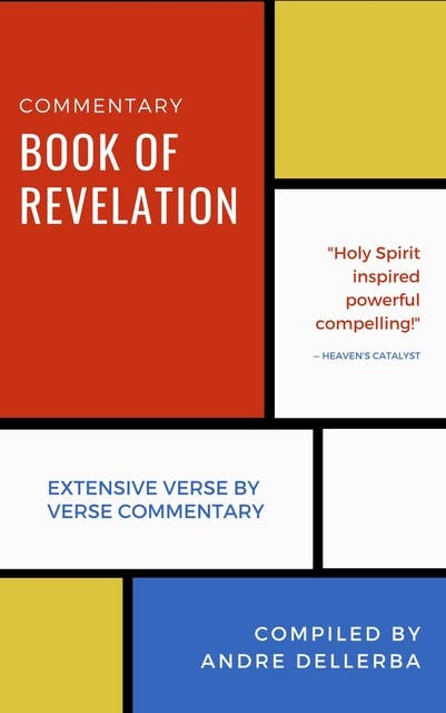 BOOK OF REVELATION COMMENTARY: Verse by Verse