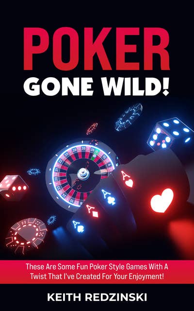 Poker Gone Wild!