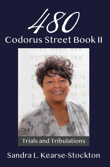 480 Codorus Street Book II: Trials and Tribulations