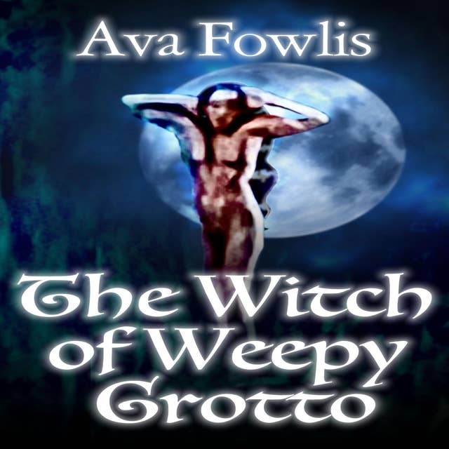 Witch of Weepy Grotto
