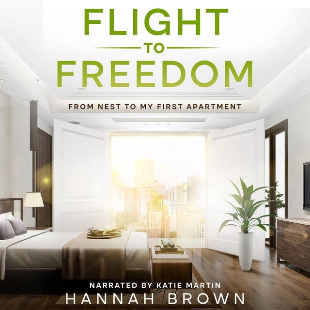 Flight to Freedom: From Nest to My First Apartment