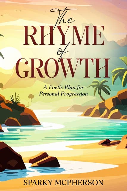 The Rhyme of Growth: A Poetic Plan for Personal Progression