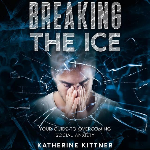 Breaking the Ice: Your Guide to Overcoming Social Anxiety