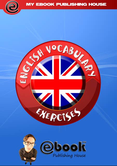 English Vocabulary Exercises by My Ebook Publishing House