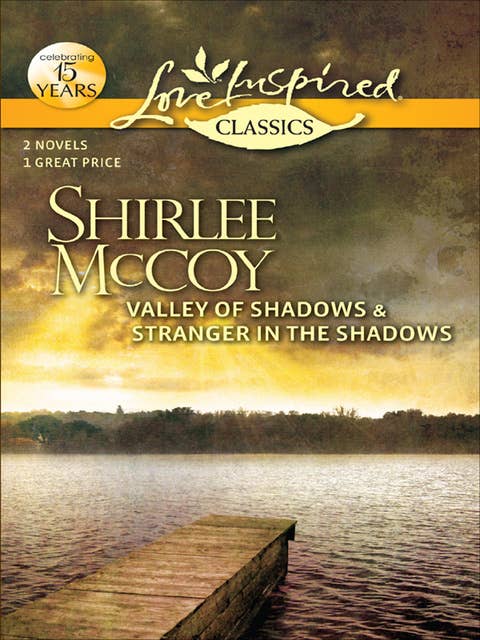 Valley of Shadows & Stranger in the Shadows