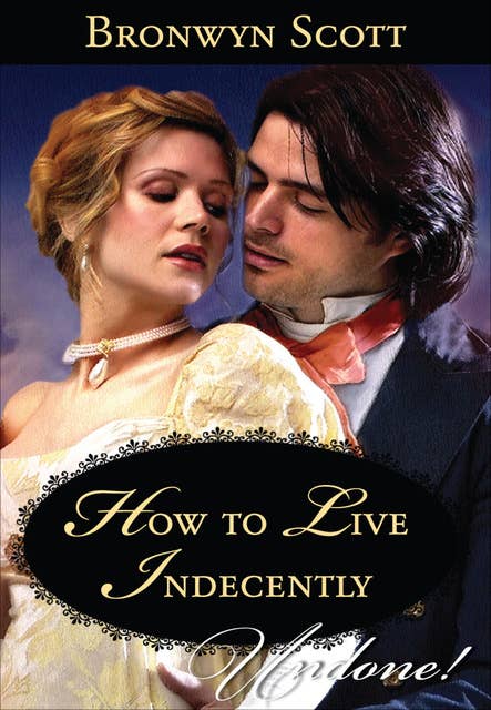 How to Live Indecently
