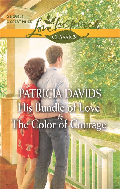 His Bundle of Love & The Color of Courage