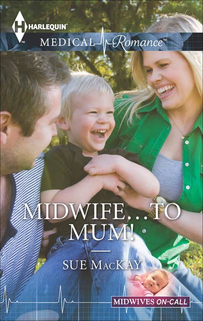 Midwife . . . to Mum!