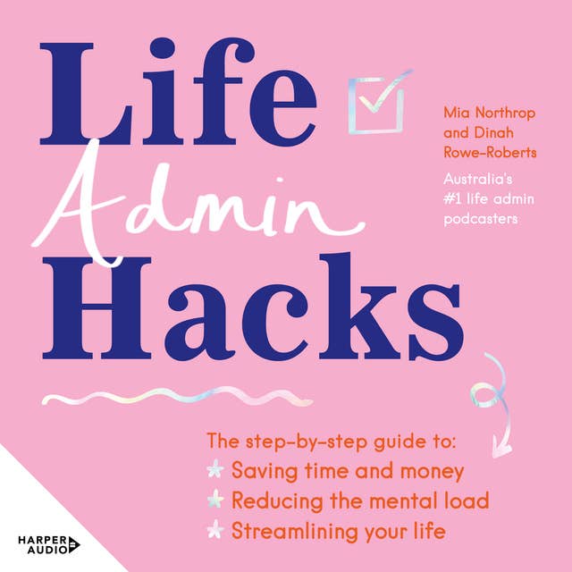 Life Admin Hacks