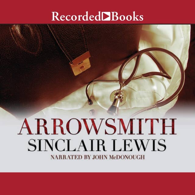 Arrowsmith: Pulitzer Prize Novel