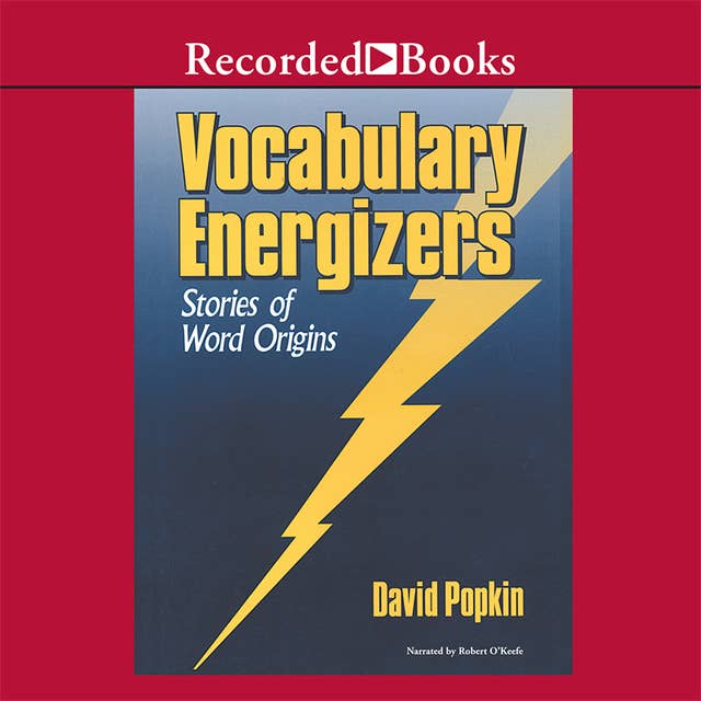 Vocabulary Energizers: Volume 2: Stories of Word Origins