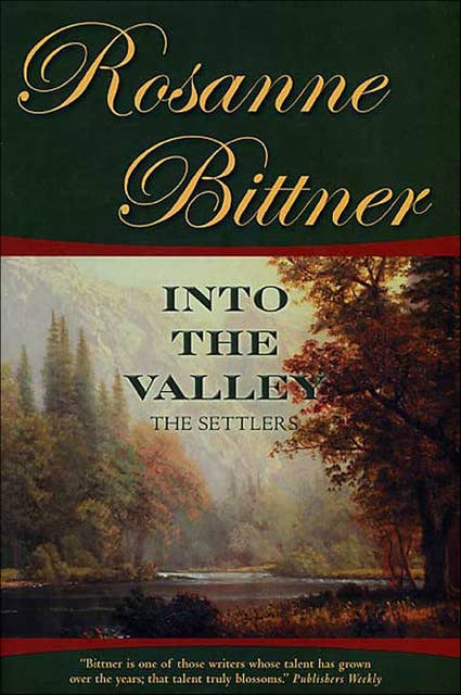 Into the Valley: The Settlers