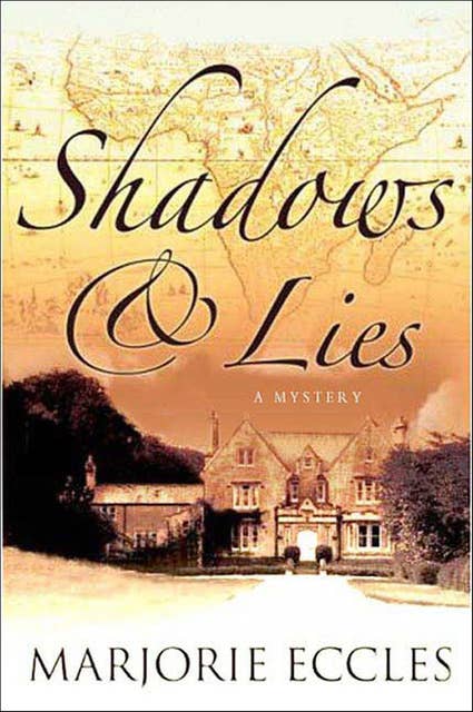 Shadows & Lies: A Mystery