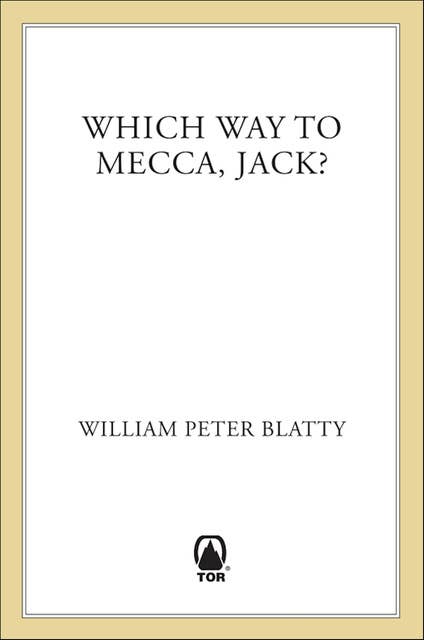 Which Way to Mecca, Jack?