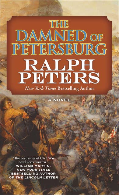 The Damned of Petersburg: A Novel