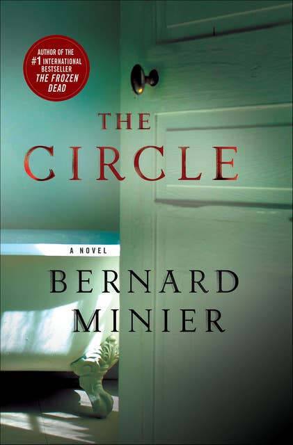 The Circle: A Novel