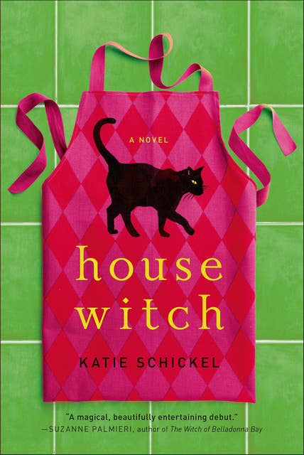 Housewitch: A Novel