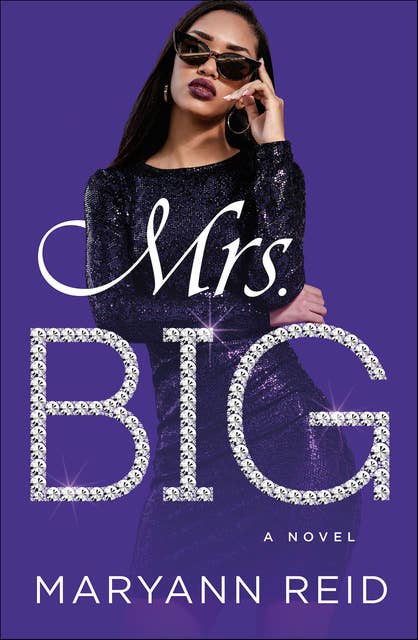 Mrs. Big: A Novel