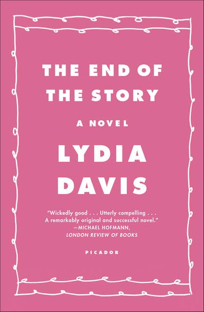 The End of the Story: A Novel