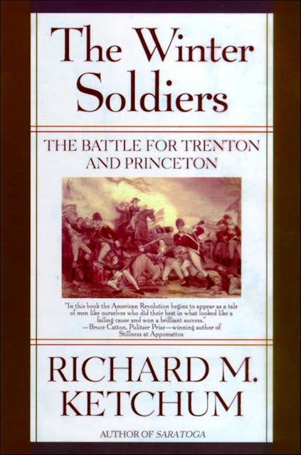 The Winter Soldiers: The Battle for Trenton and Princeton