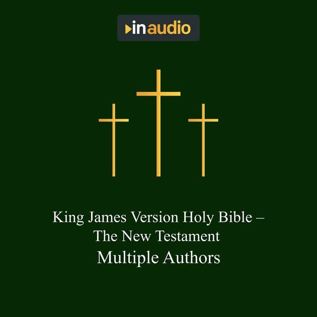King James Version Holy Bible: The New Testament