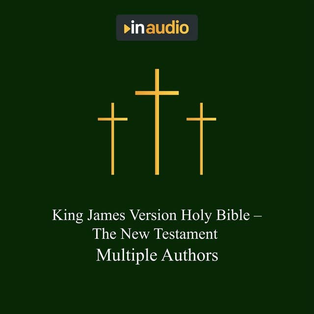 King James Version Holy Bible: The New Testament