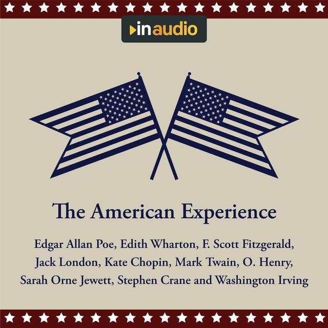 The American Experience: A Collection of Great American Stories