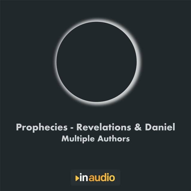 Prophecies: Revelations & Daniel